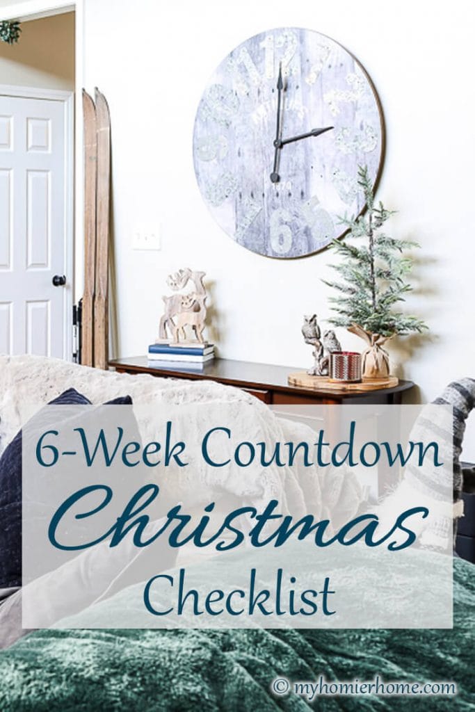 Use this 6-week Countdown to Christmas checklist to stay focused and ahead of the game, so you can enjoy the holiday season