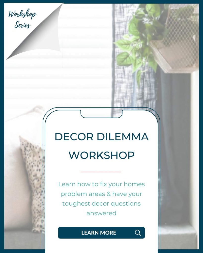 Decor Dilemma Workshop