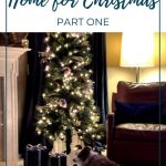 How to Decorate your Home for Christmas | Part One
