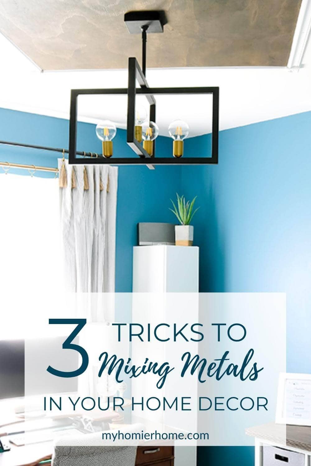 3 Tricks To Mixing Metals In Your Home Decor - My Homier Home