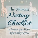 Looking to follow a focused list for your pre-baby nesting stage? We gotchu! There's nothing better than crossing things off the to-do list, so let's get to it!