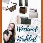 Weekend Wishlist 2